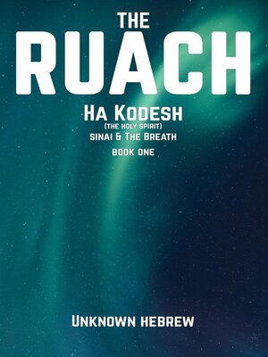 cover image of The Ruach Ha' Kodesh Sinai & the Breath